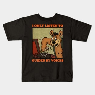 I Only Listen To Guided By Voices / Retro Comic Design Kids T-Shirt